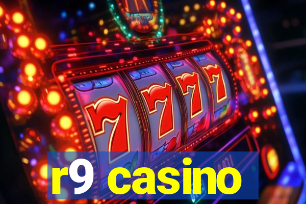 r9 casino